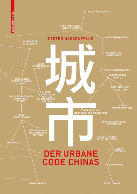 Book cover image for Der urbane Code Chinas ISBN: 9783034613033